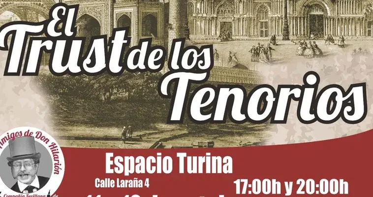 El trust de los tenorios: la zarzuela que no te puedes perder este octubre en Sevilla